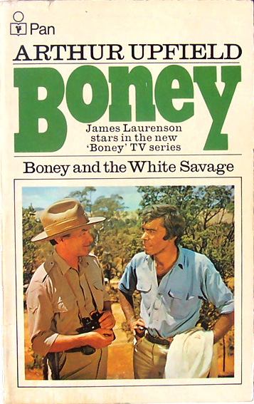 Bony and the White Savage Arthur Upfield